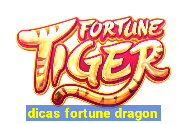 dicas fortune dragon